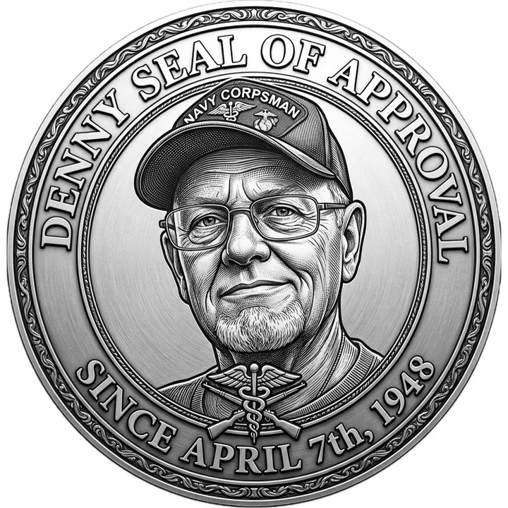 Denny Seal of Approval featuring Dennis Myers in a Navy Corpsman cap
